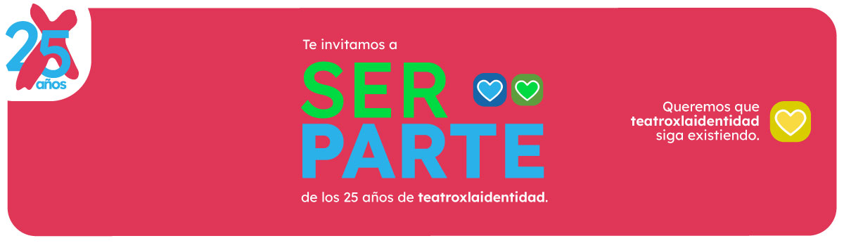 Ser parte de Teatroxlaidentidad